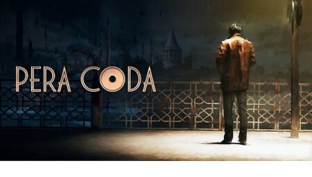 Disco Elysium’dan Esinlenen ve İstanbul’da Geçen Hikaye Odaklı Macera Oyunu Pera Coda’nın Tanıtım Fragmanı Yayınlandı