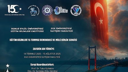Ege Üniversitesinde 15 Temmuz Şehitleri çeşitli etkinliklerle anılacak