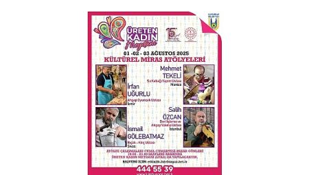 ‘Üreten Kadın Meydanı’ 1 Ağustos’ta açılıyor