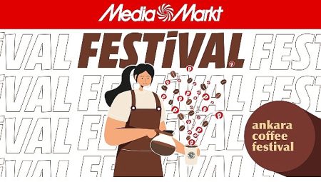 MediaMarkt, Ankara Kahve Festivali’ni evlere taşıyor
