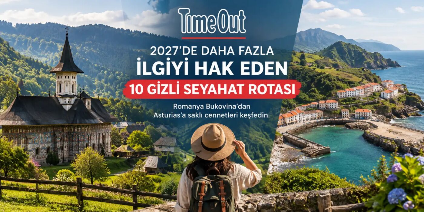 2027'de Keşfedilmeyi Bekleyen 10 Gizli Seyahat Rota